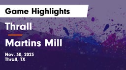 Thrall  vs Martins Mill  Game Highlights - Nov. 30, 2023