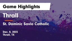 Thrall  vs St. Dominic Savio Catholic  Game Highlights - Dec. 8, 2023