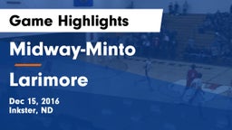 Midway-Minto  vs Larimore  Game Highlights - Dec 15, 2016
