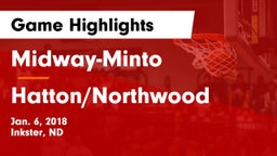 Midway-Minto  vs Hatton/Northwood  Game Highlights - Jan. 6, 2018