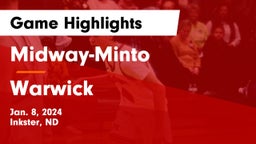 Midway-Minto  vs Warwick  Game Highlights - Jan. 8, 2024