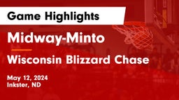 Midway-Minto  vs Wisconsin Blizzard Chase Game Highlights - May 12, 2024