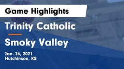 Trinity Catholic  vs Smoky Valley Game Highlights - Jan. 26, 2021