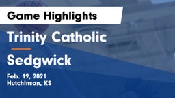 Trinity Catholic  vs Sedgwick  Game Highlights - Feb. 19, 2021