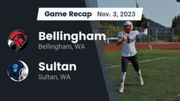 Recap: Bellingham  vs. Sultan  2023