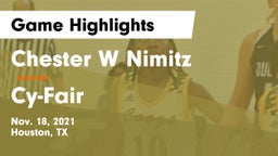 Chester W Nimitz  vs Cy-Fair  Game Highlights - Nov. 18, 2021