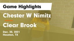 Chester W Nimitz  vs Clear Brook  Game Highlights - Dec. 30, 2021