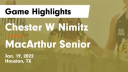 Chester W Nimitz  vs MacArthur Senior  Game Highlights - Jan. 19, 2022