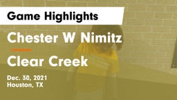 Chester W Nimitz  vs Clear Creek  Game Highlights - Dec. 30, 2021