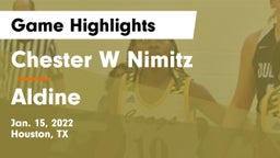 Chester W Nimitz  vs Aldine  Game Highlights - Jan. 15, 2022