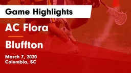 AC Flora  vs Bluffton  Game Highlights - March 7, 2020
