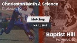 Matchup: Charleston Math & Sc vs. Baptist Hill  2018