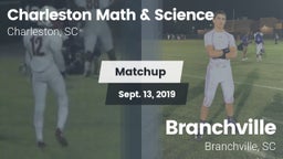 Matchup: Charleston Math & Sc vs. Branchville  2019