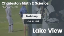 Matchup: Charleston Math & Sc vs. Lake View 2019