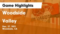 Woodside  vs Valley  Game Highlights - Dec. 27, 2021