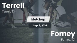 Matchup: Terrell  vs. Forney  2016