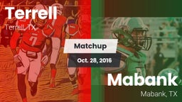 Matchup: Terrell  vs. Mabank  2016