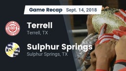 Recap: Terrell  vs. Sulphur Springs  2018