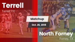 Matchup: Terrell  vs. North Forney  2018