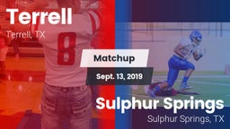Matchup: Terrell  vs. Sulphur Springs  2019