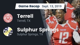 Recap: Terrell  vs. Sulphur Springs  2019