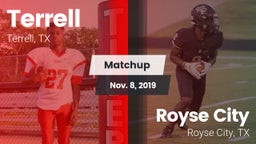 Matchup: Terrell  vs. Royse City  2019