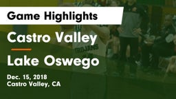 Castro Valley  vs Lake Oswego  Game Highlights - Dec. 15, 2018