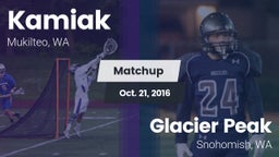 Matchup: Kamiak  vs. Glacier Peak  2016