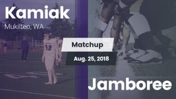 Matchup: Kamiak  vs. Jamboree 2018