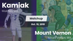Matchup: Kamiak  vs. Mount Vernon  2018