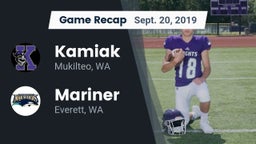 Recap: Kamiak  vs. Mariner  2019