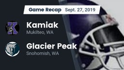 Recap: Kamiak  vs. Glacier Peak  2019