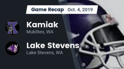 Recap: Kamiak  vs. Lake Stevens  2019