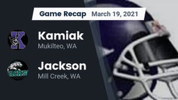 Recap: Kamiak  vs. Jackson  2021