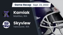 Recap: Kamiak  vs. Skyview  2022