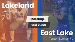 Matchup: Lakeland  vs. East Lake  2018