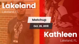 Matchup: Lakeland  vs. Kathleen  2018