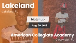 Matchup: Lakeland  vs. American Collegiate Academy 2019