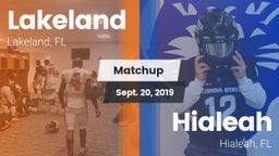 Matchup: Lakeland  vs. Hialeah  2019