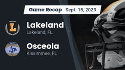 Recap: Lakeland  vs. Osceola  2023