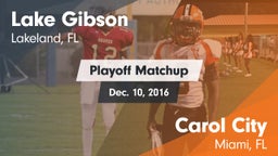 Matchup: Lake Gibson High vs. Carol City  2016