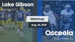 Matchup: Lake Gibson High vs. Osceola  2018