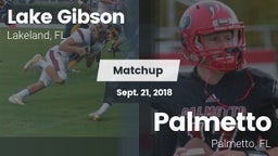 Matchup: Lake Gibson High vs. Palmetto  2018