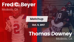 Matchup: Fred C. Beyer High S vs. Thomas Downey  2017