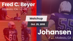 Matchup: Fred C. Beyer High S vs. Johansen  2018