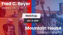 Matchup: Fred C. Beyer High S vs. Mountain House  2019