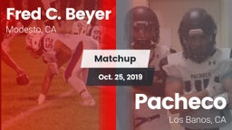 Matchup: Fred C. Beyer High S vs. Pacheco  2019