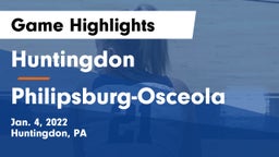 Huntingdon  vs Philipsburg-Osceola  Game Highlights - Jan. 4, 2022