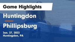 Huntingdon  vs Phillipsburg  Game Highlights - Jan. 27, 2022