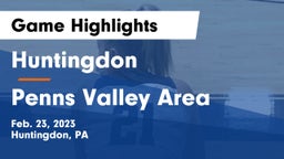 Huntingdon  vs Penns Valley Area  Game Highlights - Feb. 23, 2023